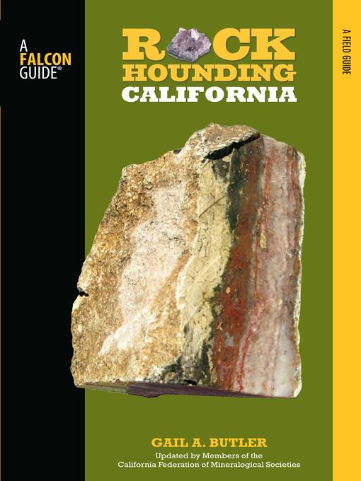 Title details for Rockhounding California by Gail A. Butler - Available